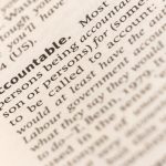 A picture of the word “accountable” in the dictionary.